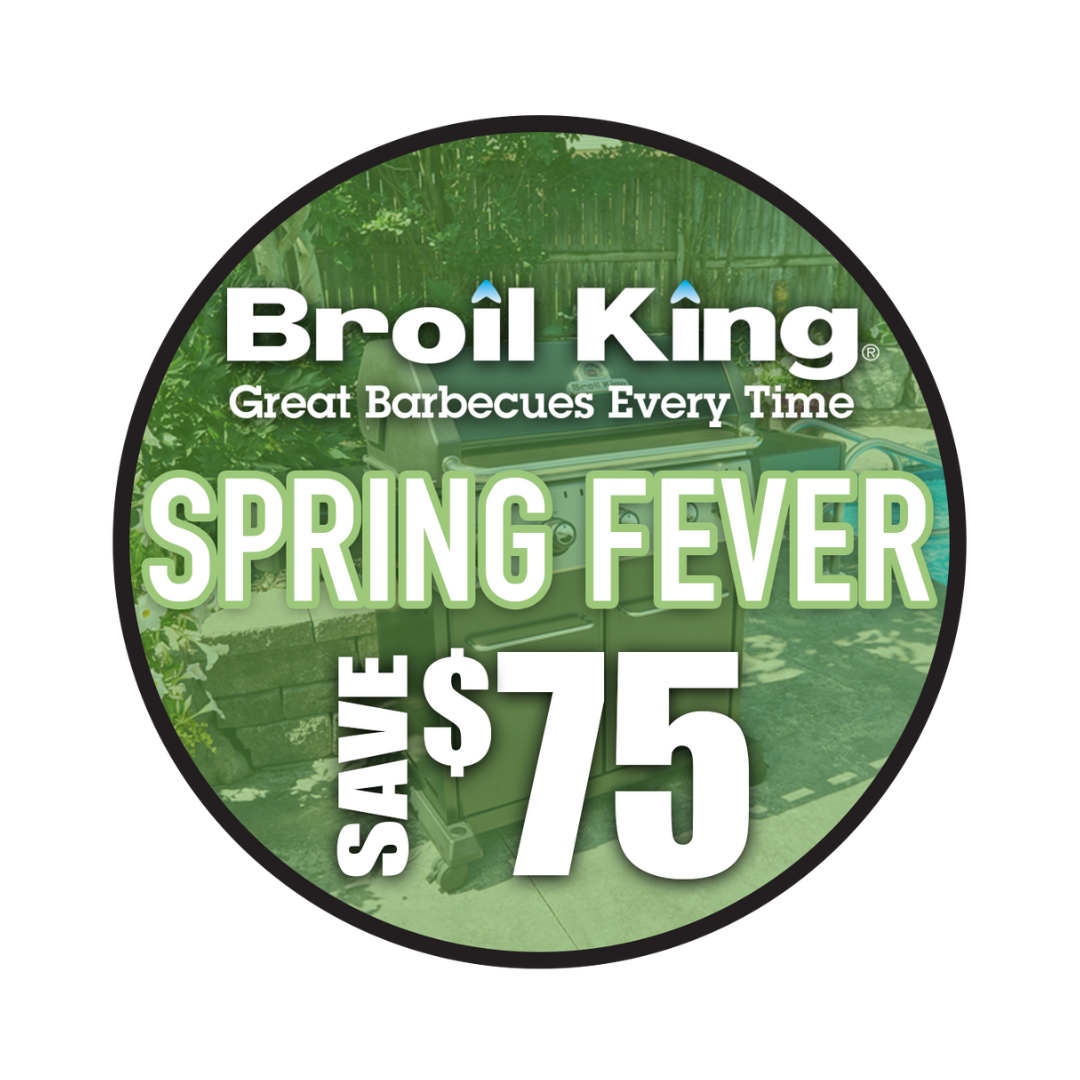 Broil King Spring Fever Promotion Save $75, ends on May 22, 2024