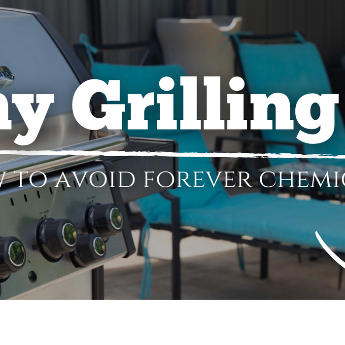 What Are PFAs and How to Avoid Them with Grills