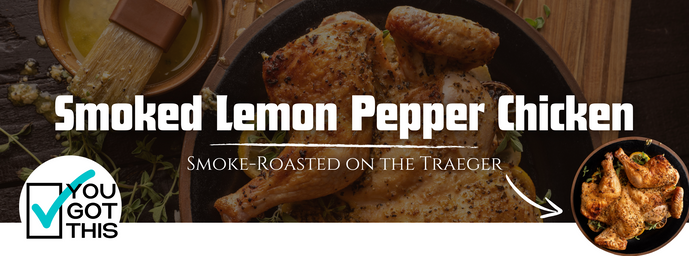 Smoked Lemon Pepper Chicken