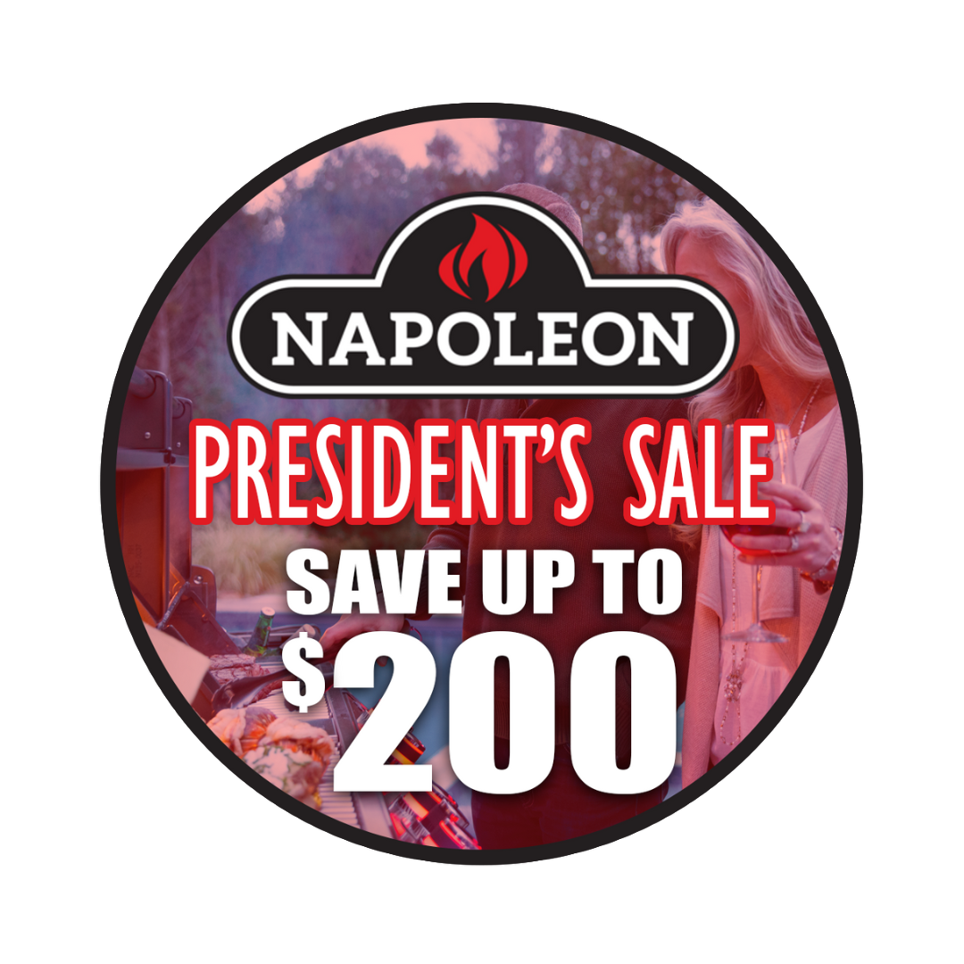 Napoleon President's Sale Save up to $200 on Select BBQs & Patioflame Tables